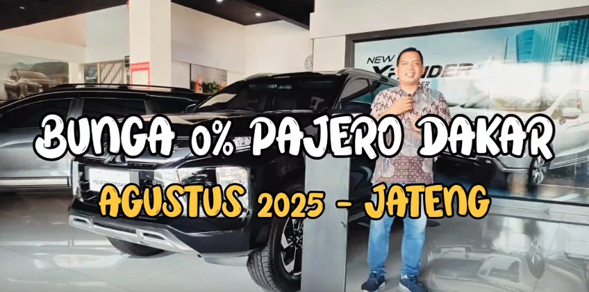 Promo Kredit Mitsubishi Pajero Sport Dakar Agustus 2025 – Jawa Tengah