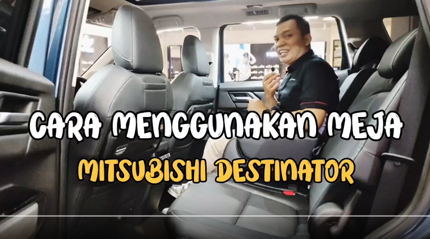 Cara Menggunakan Meja Tray Table di Mitsubishi Destinator