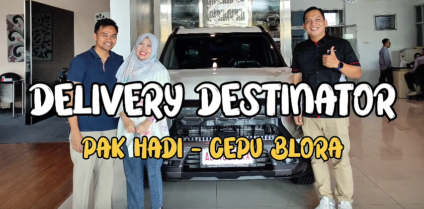 Serah Terima Mitsubishi Destinator Ultimate Premium CVT Putih untuk Pak Hadi di Cepu, Blora